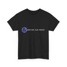 Load image into Gallery viewer, Grip. Mix. Slay. Repeat. Unisex Heavy Cotton Tee