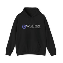 Load image into Gallery viewer, Got A Tray? Go Magnetic! Unisex Heavy Blend™ Hooded Sweatshirt