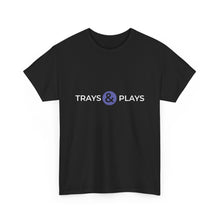 Load image into Gallery viewer, Trays &amp; Plays Unisex Heavy Cotton Tee
